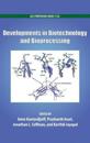Developments in Biotechnology and Bioprocessing