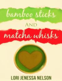 Bamboo Sticks and Matcha Whisks