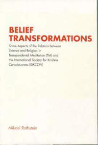Belief Transformations: Some Aspects of the Relation Between Science and Religion in Transcendental Meditation (TM) and the International Soci