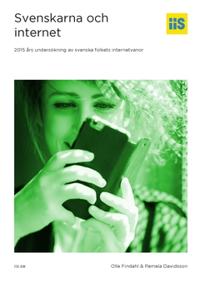 Svenskarna och internet : 2015 års undersökning av svenska folkets internetvanor