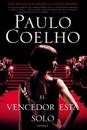 The Winner Stands Alone \ El Vencedor Est? Solo (Spanish Edition)