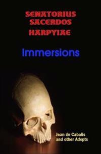 Senatorius Sacerdos Harpyiae : Immersions
