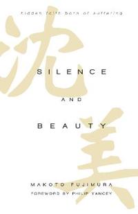 Silence and Beauty