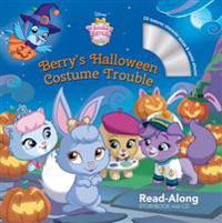 Whisker Haven Tales with the Palace Pets: Berry's Halloween Costume Trouble: Read-Along Storybook and CD [With Audio CD]
