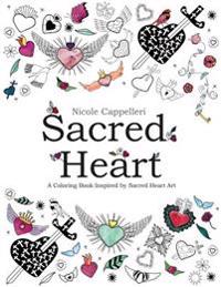 Sacred Heart: A Coloring Book Inspired by Sacred Heart Art