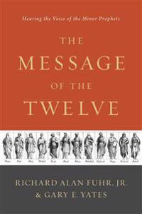 The Message of the Twelve