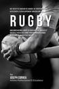 Des Recettes Maison de Barres de Proteines Pour Accelerer Le Developpement Musculaire Au Rugby: Ameliorer Naturellement La Croissance Des Muscles Et B