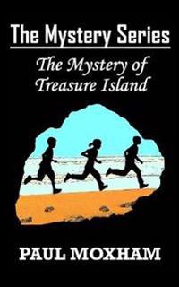 The Mystery of Treasure Island (the Mystery Series, Book 6)