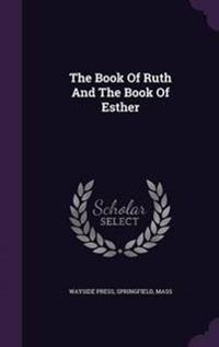 The Book of Ruth and the Book of Esther