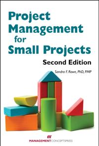Project Management for Small Projects, Second Edition