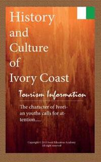 History and Culture of Ivory Coast, Tourism Information: Travel, Ivory Coast Tourist Information, Discover the Character of Ivorian Youths