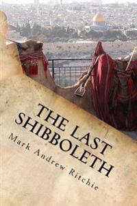 The Last Shibboleth