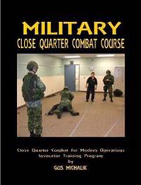 Close Quarter Combat for Modern Operations
