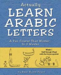 Actually Learn Arabic Letters Week 1