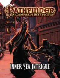 Pathfinder Campaign Setting Inner Sea Intrigue