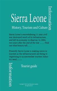 Sierra Leone History, Tourism and Culture: Tourist Guide and Information