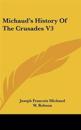 Michaud's History Of The Crusades V3