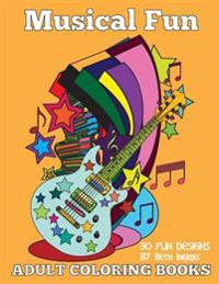 Adult Coloring Books: Musical Fun