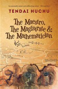 Maestro, The Magistrate and The Mathematician