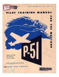 Pilot Manual for the P-51 Mustang Pursuit Airplane