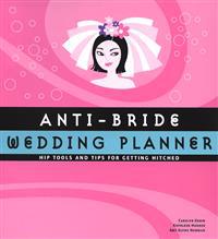 Anti-bride Wedding Planner
