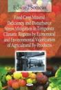 Food Crop Mineral Deficiency & Disturbance Stress Mitigation in Temperate Climatic Regions by Economical & Environmental Valorization of Agricultural By-Products
