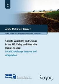 Climate Variability and Change in the Rift Valley and Blue Nile Basin, Ethiopia