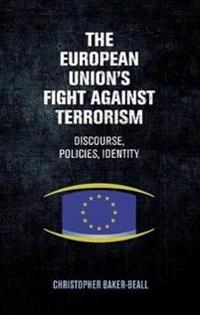 The European Union's Fight Against Terrorism