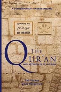The Qur'an - With References to the Bible