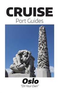 Cruise Port Guide - Oslo: Oslo on Your Own
