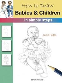 How to Draw Babies & Children