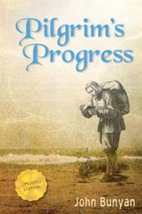 Pilgrim's Progress: Updated, Modern English. More Than 100 Illustrations.