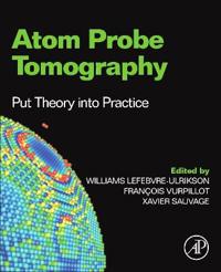 Atom Probe Tomography