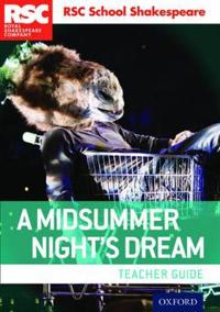 Rsc School Shakespeare a Midsummer Night's Dream