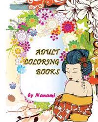 Adult Coloring Books: Stress Relieving Patterns (Japanese Designs) 2016