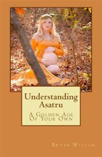 Understanding Asatru