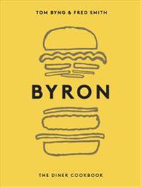 Byron: The Diner Cookbook