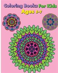 Coloring Books for Kids Ages 5-7: Happy Coloring: Easy Flowers & Mandalas 2016