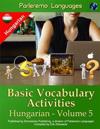 Parleremo Languages Basic Vocabulary Activities Hungarian - Volume 5