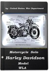 Motorcycle, Solo (Harley Davidson Model Wla) by United States. War Department