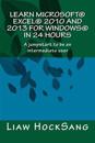 Learn Microsoft(R) Excel(R) 2010 and 2013 for Windows(R) in 24 Hours
