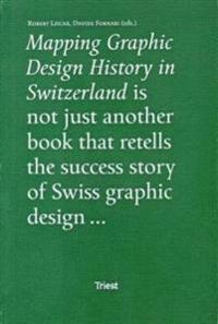 Mapping Graphic Design History in Switzerland