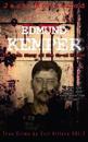 Edmund Kemper: The True Story of the Co-Ed Killer: Historical Serial Killers and Murderers
