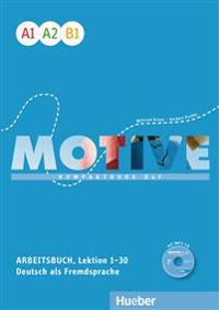 Motive A1-B1. Arbeitsbuch, Lektion 1-30 mit MP3-Audio-CD