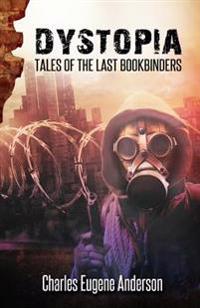 Dystopia: Tales of the Bookbinders