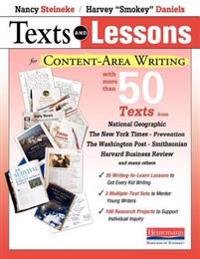 Texts and Lessons for Content-Area Writing: With More Than 50 Texts from National Geographic, the New York Times, Prevention, the Washington Post, Smi