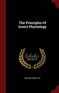 The Principles of Insect Physiology