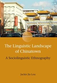 The Linguistic Landscape of Chinatown