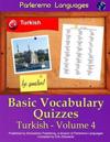 Parleremo Languages Basic Vocabulary Quizzes Turkish - Volume 4