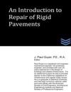An Introduction to Repair of Rigid Pavements
